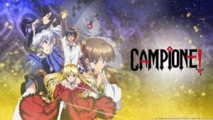 [Anime Throwback] Campione! – historia, mitologia i cycki
