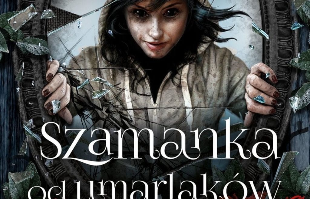 [Książka] Szamanka od umarlaków, czyli pewnego razu we Wrocławiu