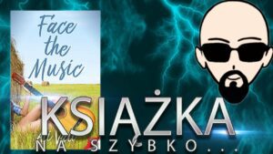 [YouTube] KRAINA NERDA – [Książka] Na szybko… Face the Music (by Ali Vali & Boberski)