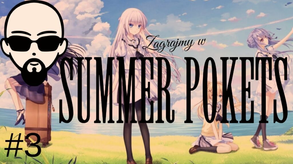 [YouTube] KRAINA NERDA – [Zagrajmy] Summer Pockets #3 – nowi znajomi, powitanie i ping pong