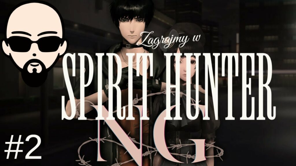 [YouTube] KRAINA NERDA – [Zagrajmy] Spirit Hunter: NG #2 – Yuri