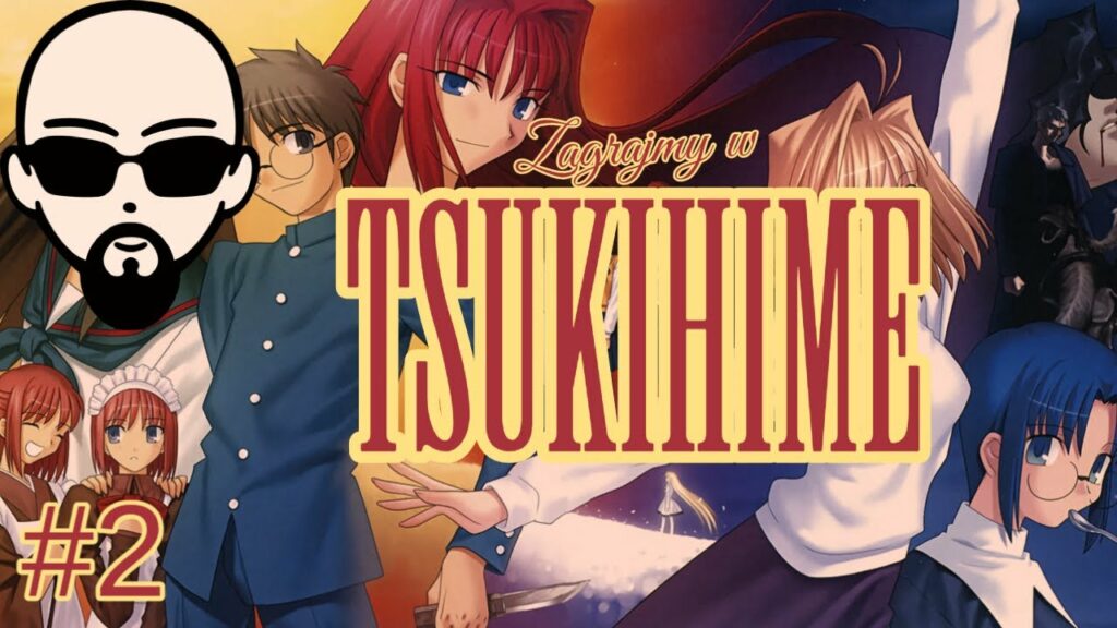 [YouTube] KRAINA NERDA – [Zagrajmy] Tsukihime #2 – wolne wprowadzenie