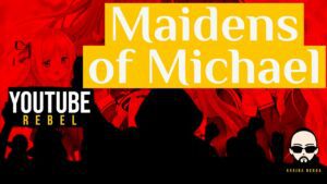 [YouTube] KRAINA NERDA – [YT Rebel] Maidens of Michael (Mai x Reo) #165 – nigdy więcej sama! #subtitles