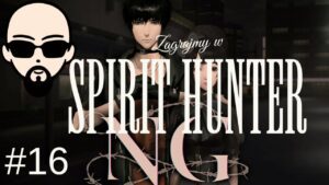 [YouTube] KRAINA NERDA – [Zagrajmy] Spirit Hunter: NG #16 – mordercza brzoskwinia #subtitles