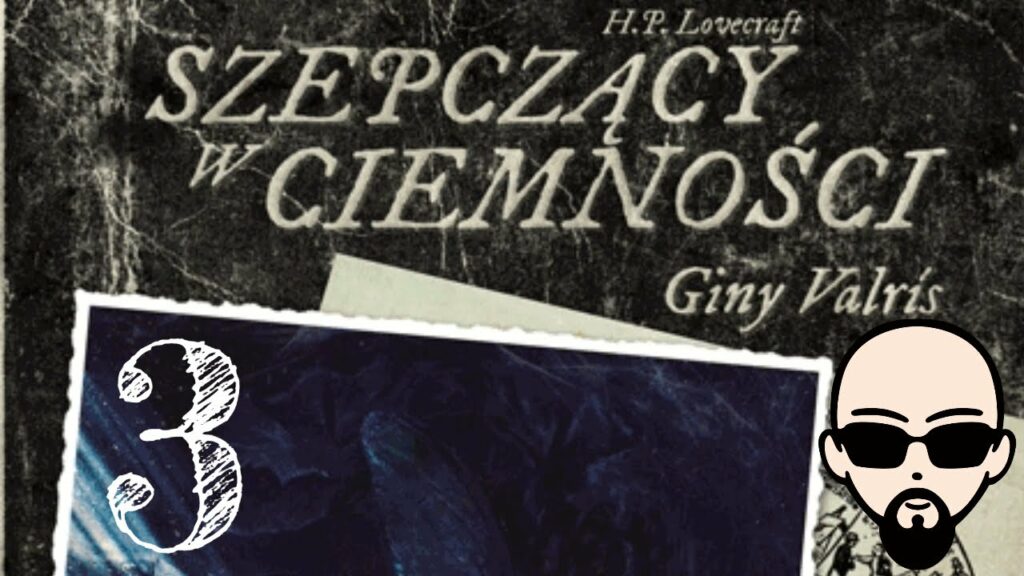 [YouTube] KRAINA NERDA – [Zagrajmy] Choose Cthulhu 9: Szepczący w ciemności #3 – PARAGRAF X #subtitles #cthulhu #coc