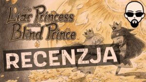 [YouTube] KRAINA NERDA – [Pilot][Recenzja] The Liar Princess and the Blind Prince