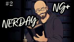[YouTube] KRAINA NERDA – NERDay NG+ #2 – tu na razie gruzowisko… :P