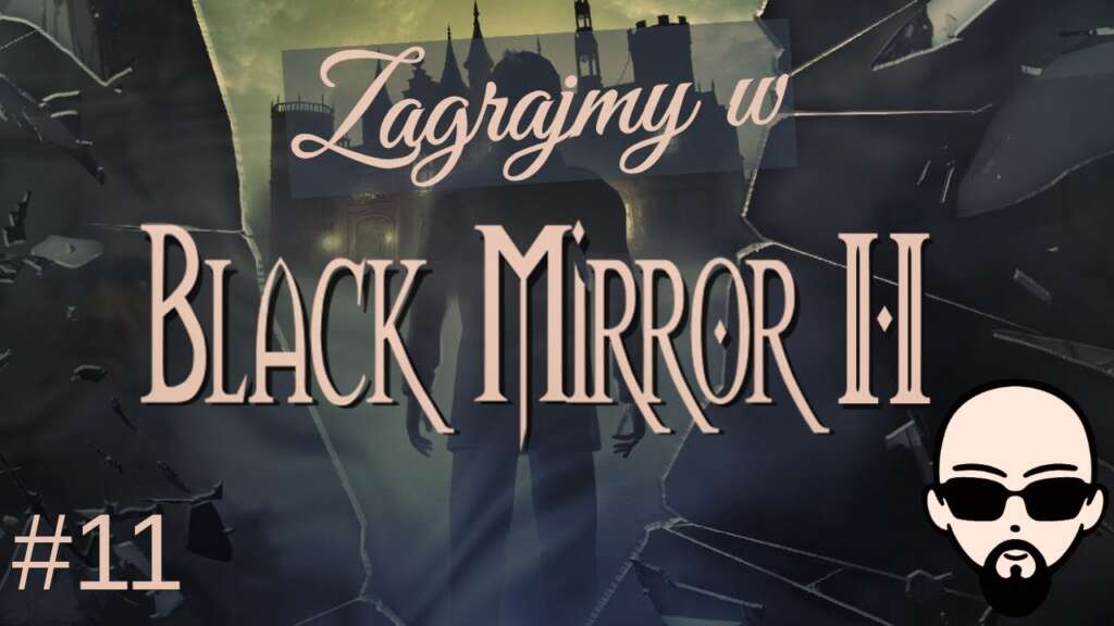[YouTube] KRAINA NERDA – [Zagrajmy] Black Mirror II #11 – tajny kult i śmierć kochanki…